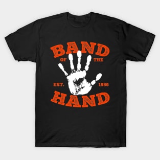 Band Of The Hand T-Shirt